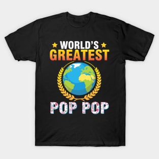 World's Greatest Pop Pop Happy To Me Mother Father Dad Mom T-Shirt